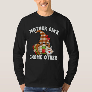 Book  Gnome Mom Saying For Tea  Grandma Librarian T-Shirt