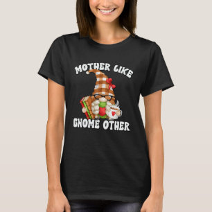 Book  Gnome Mom Saying For Tea  Grandma Librarian T-Shirt