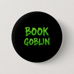 Book Goblin Funny Reading Or Writing School Studen 2 Inch Round Button