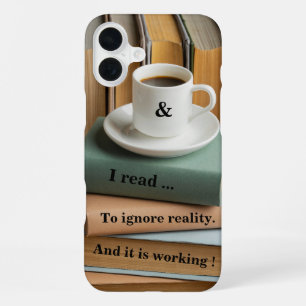 Book: I read to ignore reality, it's working iPhone 16 Plus Case