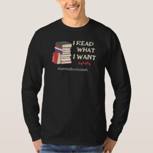 Book I Read What I Want Banned Books Week Readers T-Shirt