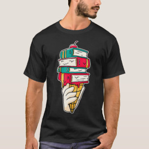Book Ice Cream Funny Book Lovers Summer Reading T-Shirt