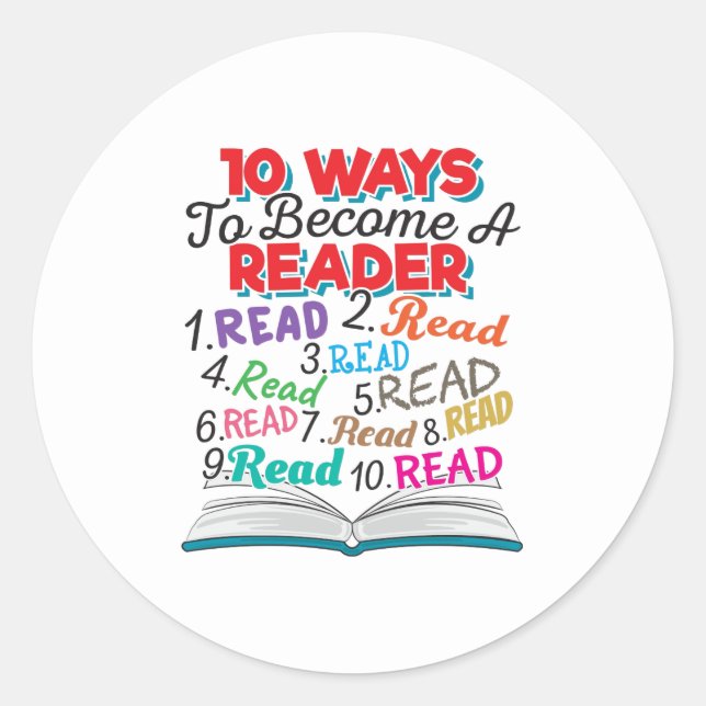 Book Lover 10 Ways to Become a Reader Classic Round Sticker (Front)