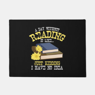 Book Lover - A Day Without Reading Doormat