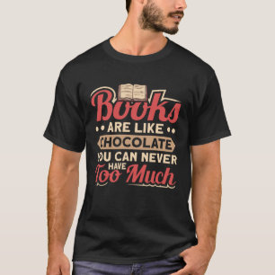 Book Lover Design With Books For Literature Friend T-Shirt