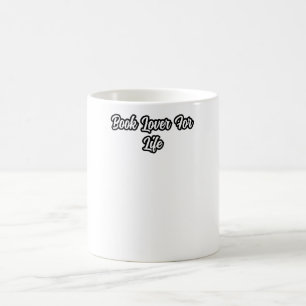 Book Lover For Life: Lifelong Reading Passion	 Magic Mug