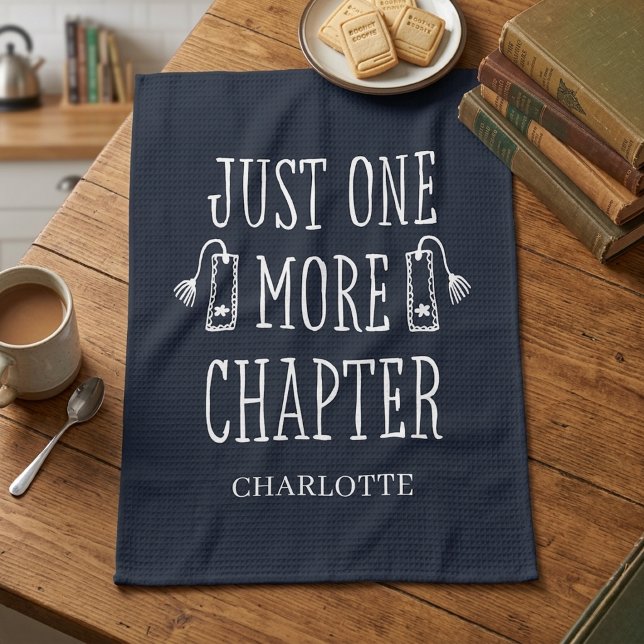 Book Lover Funny Just One More Chapter Saying Kitchen Towel (Creator Uploaded)