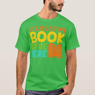 Book Lover Humour Bookworm Pun Book Reading Text D T-Shirt