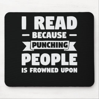 book lover   i read because  funny librarian gift. mouse pad
