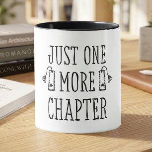 Book Lover Just One More Chapter Gift Mug