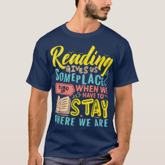 Book Lover Motivational Quote Bookworm Pun Book Re T-Shirt