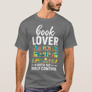 Book Lover Pun Bookworm Humour Book Reading Text D T-Shirt