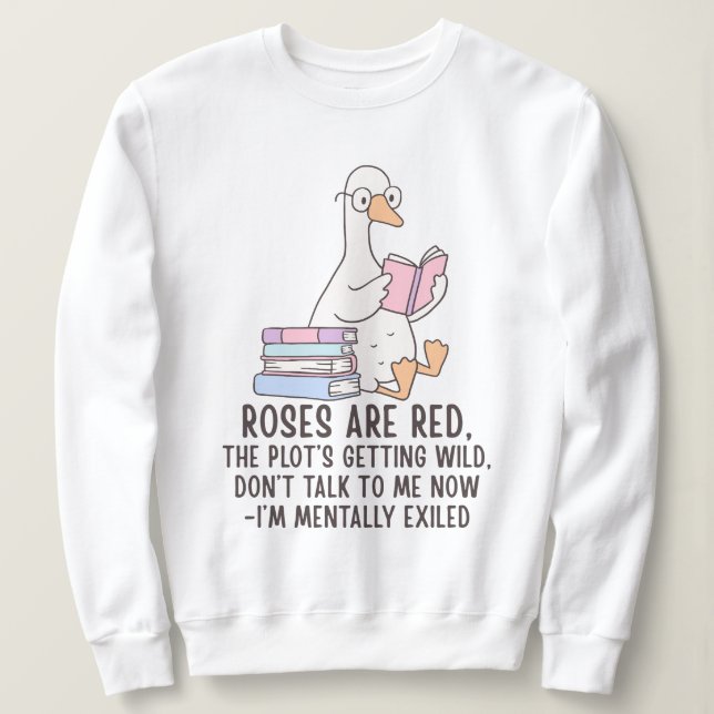 Book Lover Reading Goose Sweatshirt (Design Front)