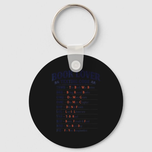 Book lover texting code the book was better one keychain (Front)