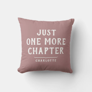 Book Lover's Funny Saying Dusty Pink Personalized Throw Pillow