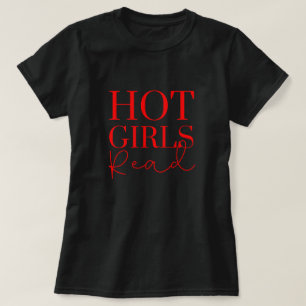 Book Lover's Hot Girls Read T-Shirt