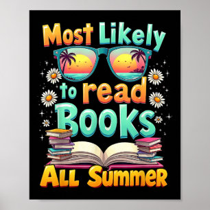 Book Lovers Most Likely To Read Books All Summer Poster