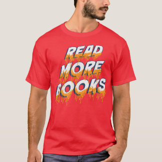 Book Lovers Read More Books Librarian Apparel T-Shirt