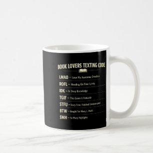 Book lovers texting code reading  coffee mug