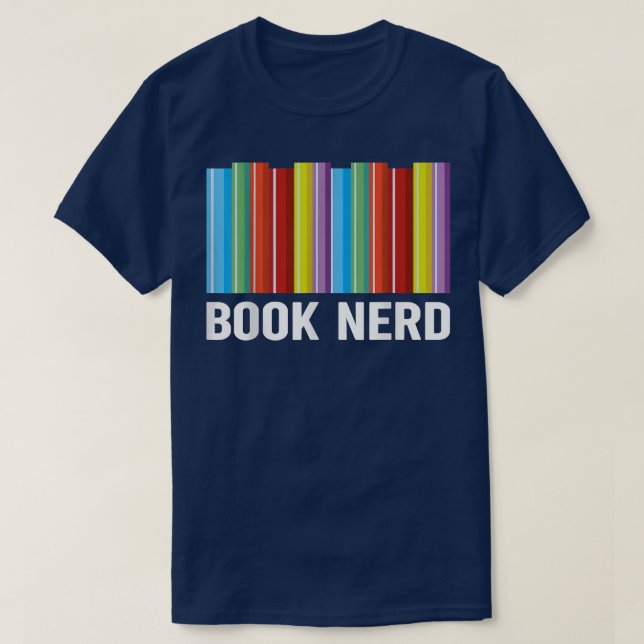 Book Nerd Books Lover Bookworm Bookaholic Reader G T-Shirt (Design Front)