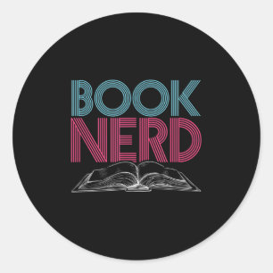 Book Nerd Funny Graphic Inspirational Reading Quot Classic Round Sticker