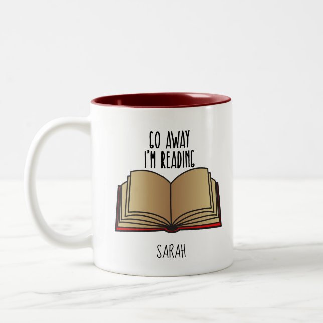 Book Nerd Go Away I'm Reading Funny Quote Two-Tone Coffee Mug (Left)