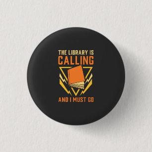 Book Nerd - The Library Is Calling 1 Inch Round Button