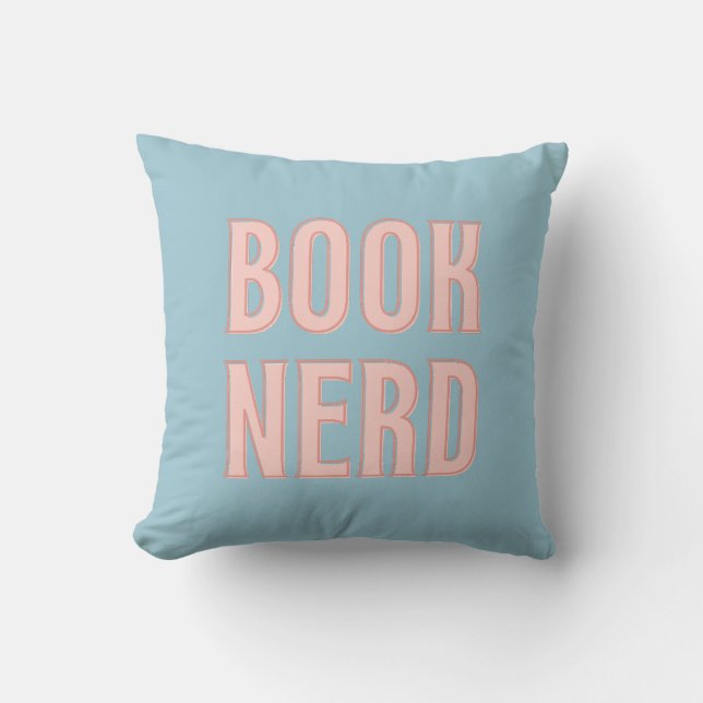 Book Nerd Typography Reader's Blue Throw Pillow (Front)