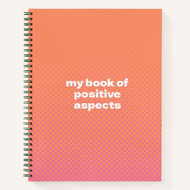 Book of Positive Aspects Gradient Notebook (Front)