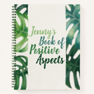 Book of Positive Aspects Monstera Notebook