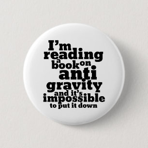 Book on Anti Gravity Funny Science Geek Puns 2 Inch Round Button