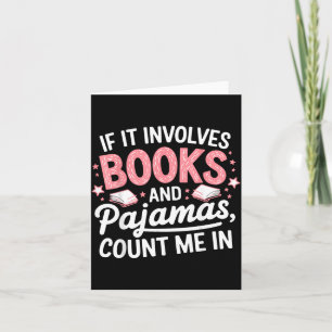 Book Pyjamas Humourous Book Lover Funny Reading Card