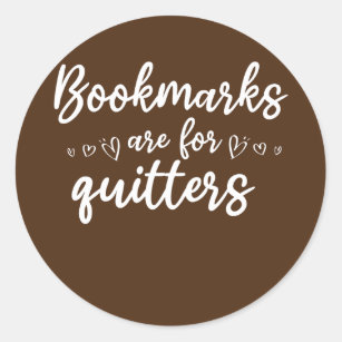 Book Reading Book Lover Bookworm Bookmarks Are Classic Round Sticker