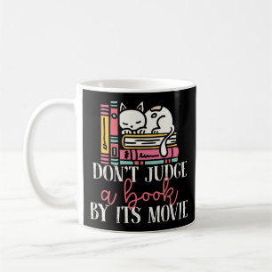 Book Reading Don't Judge A Book By Its Movie Cat Coffee Mug
