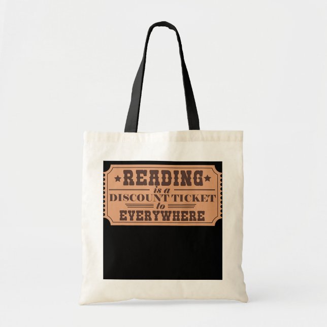 Book Reading Reading Is A Discount Ticket To Tote Bag (Front)