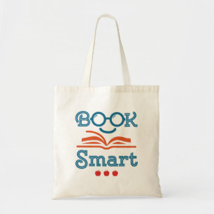 Book Smart Funny Reading Lover Bookworm Tote Bag