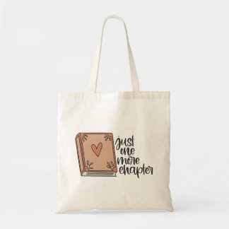 Book Tote Bag, gift idea, Just one more chapter Bag