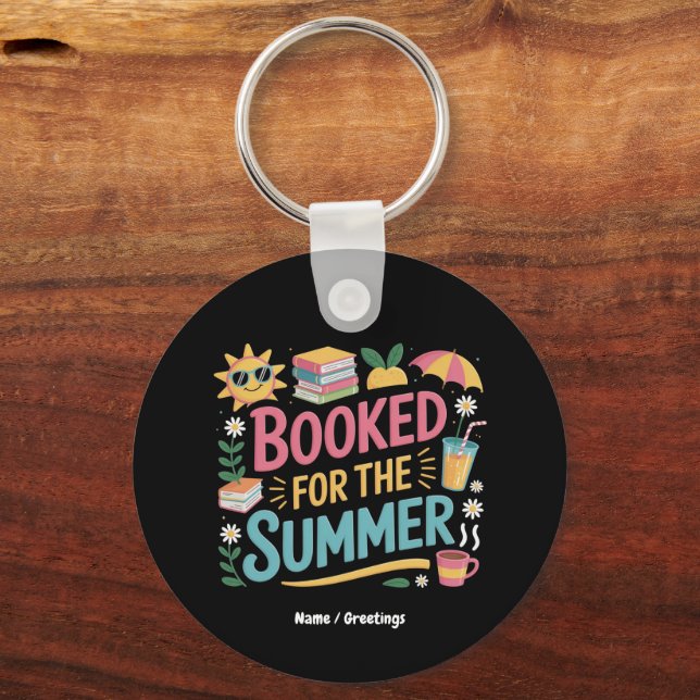 Booked for the Summer Funny Book Reader Beach  Keychain (Front)