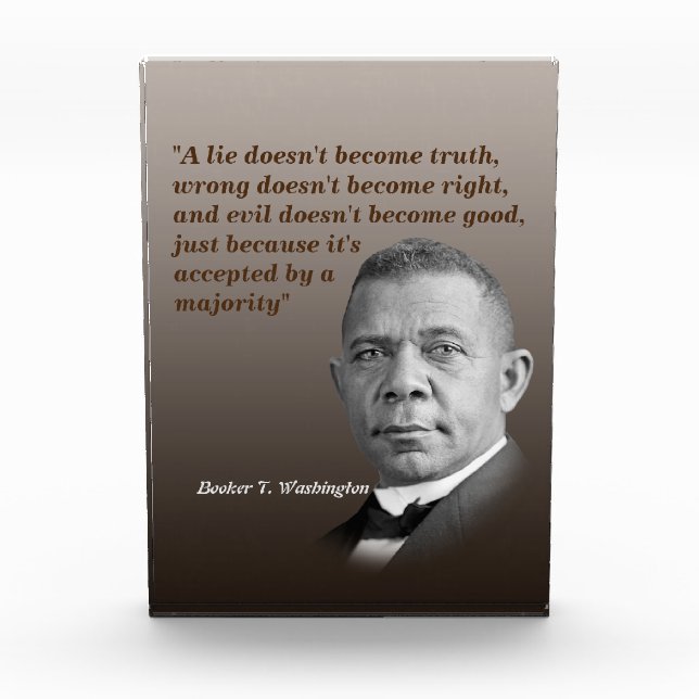 Booker T. Washington Quote On Truth, Right, Good Photo Block (Front)