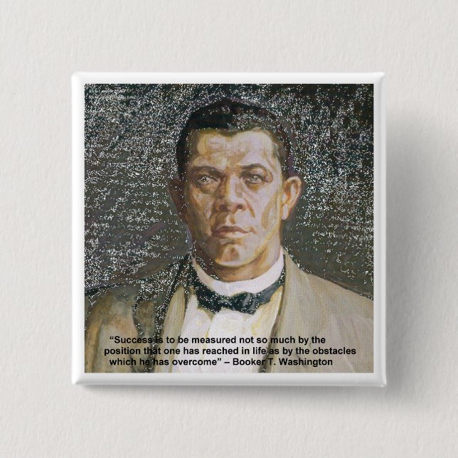 Booker T Washington & Success Quote 2 Inch Square Button (Front)