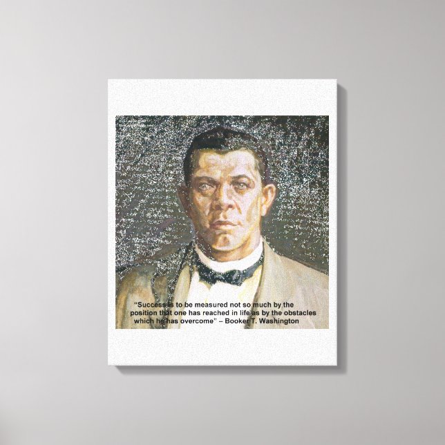 Booker T Washington & Success Quote Canvas Print (Front)