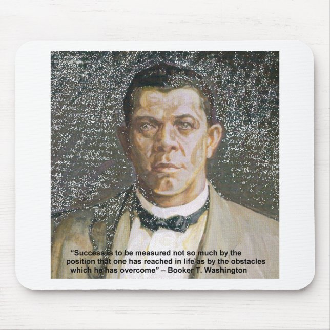 Booker T Washington & Success Quote Mouse Pad (Front)