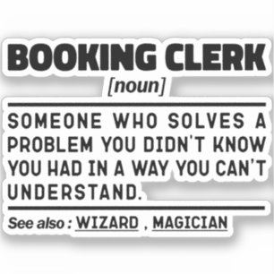 Booking Clerk Noun Definition Funny Sayings