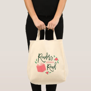 Bookish Floral Readers Gonna Read Tote Bag