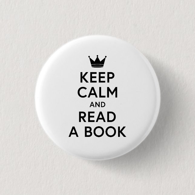 Bookish Keep Calm and Read a Book 1 Inch Round Button (Front)