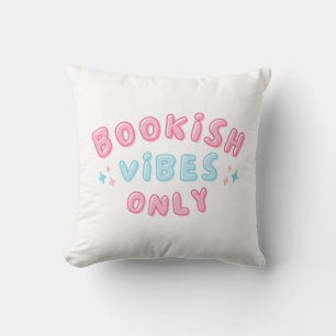 Bookish Vibes Only Cute Typography Groovy Throw Pillow