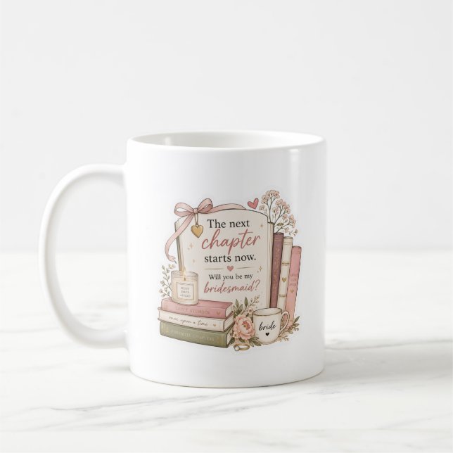 Bookish Will You Be My Bridesmaid Coffee Mug (Left)