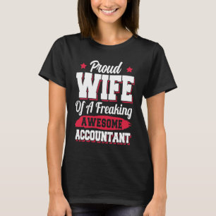 Bookkeeper Accounting Accountant Wife T-Shirt