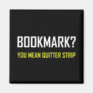 Bookmark Quitter Strip Magnet
