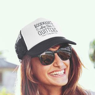 Bookmarks Are For Quitters Personalized Book Club Trucker Hat